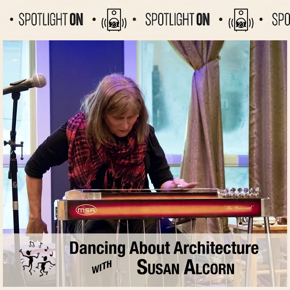 The Dancing About Architecture with Susan Alcorn Playlist Post feature image