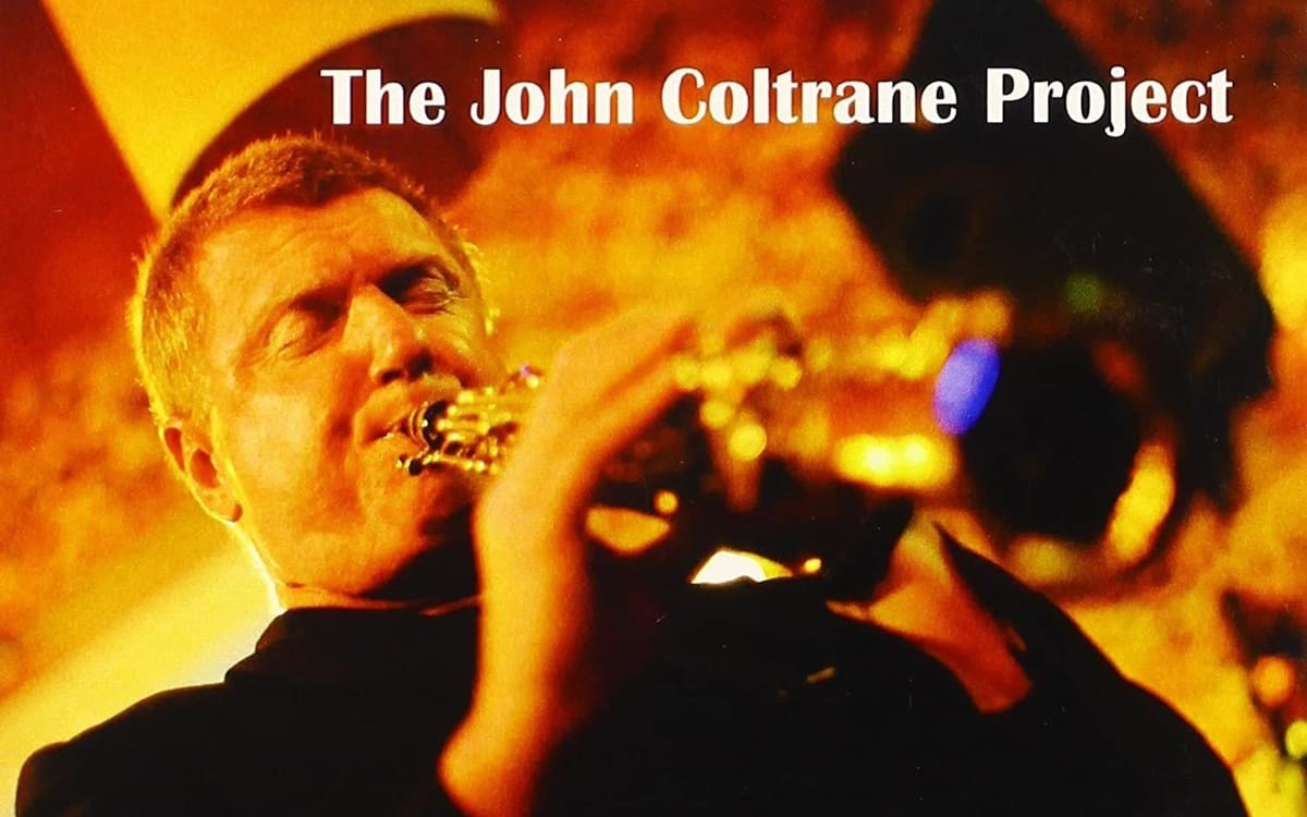 The Andy Sugg Group: The John Coltrane Project: Andy Sugg Plays Trane Post feature image